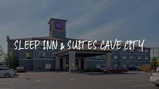 Sleep Inn & Suites Cave City Review - Cave City , United States of America