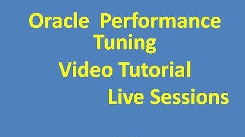 Oracle Performance Tuning Training Video Tutorial information.