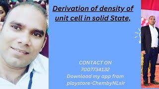 Celebrity Derivation of density of unit cell in solid State, Profile