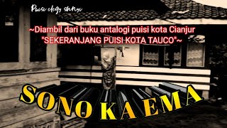 SONO KA EMA || puisi Anddy elegy || @puisielegysunyi5017