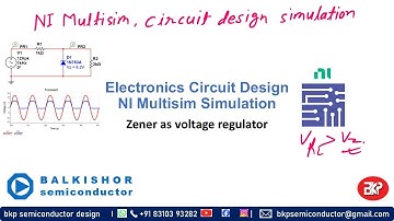 016a: Zener as voltage regulator and simulation NI Multisim