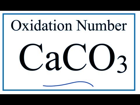 Video: Care este starea de oxidare a CaCO3?