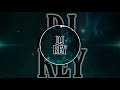 DJ REY - DESPERADO ( REMIX)