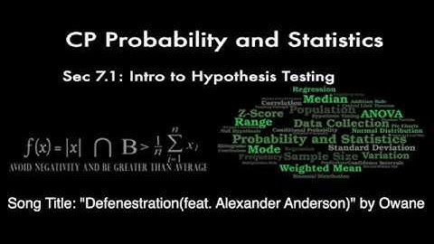 Probability & Statistics - Sec 7.1: Intro to Hypothesis Testing