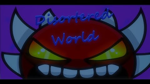 [4k] Disordered World # Layout preview #1 (upcoming Extreme Demon by KngMax and more)