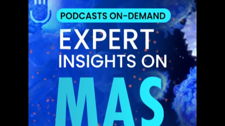Episode 6 - Expert Insights on MAS: sJIA/AOSD and Macrophage Activation Syndrome: An Interactive ...