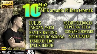 Full album EMEK ARYANTO || PILIHAN ter enak MP3 2022