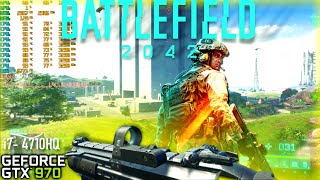 Battlefield 2042: GTX 970M 3GB - i7 4710HQ - 8GB RAM - Framerate Test