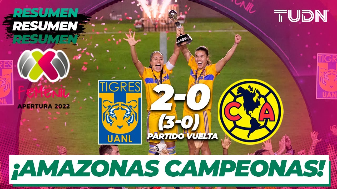 Resumen y goles | Tigres (2) 3-0 (0) América | Liga Mx Femenil AP2022 -FINAL | TUDN