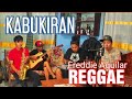 KABUKIRAN - Freddie Aguilar - Tropa Vibes Regggae