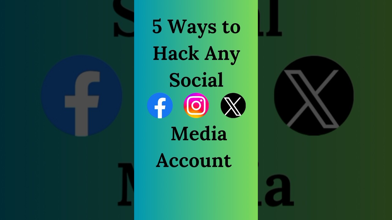 Hack Social Media Accounts!