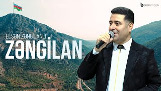 Elşən Zəngilanlı Zəngilan Yeni̇ 2025