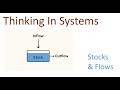 Thinking in Systems - Stocks and Flows in Software Design and Architecture