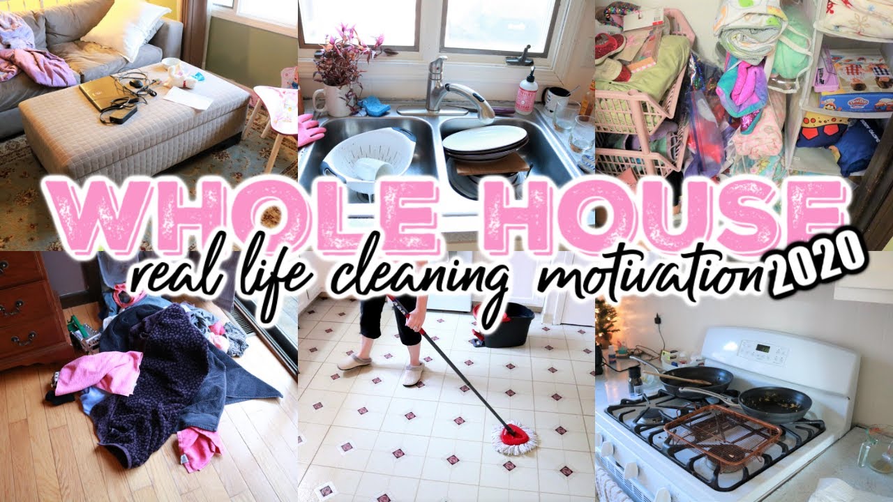 MESSY WHOLE HOUSE CLEAN WITH ME 2020 | REAL LIFE CLEANING MOTIVATION ...