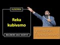 REKA KUBIVAMO (Bikubere uko wizeye) | Pastor UWAMBAJE Emmanuel | 31/5/2024.