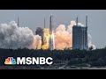 Used Chinese Rocket Debris Could Hit Earth This Weekend | The 11th Hour | MSNBC