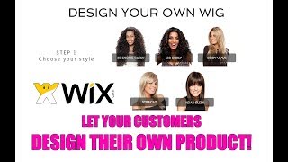 Let your customers DESIGN YOUR OWN PRODUCT in wix websites