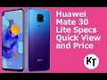 Huawei Mate 30 Lite Specs Quick View and Price