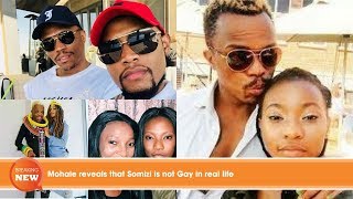 Mohale reveals that Somizi is not Gay in real life