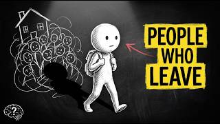 The Psychology of People Who Leave Everything Behind