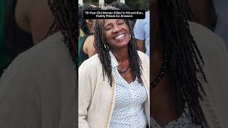 A 70-year-old woman killed in hit-and-run, family pleads for answers