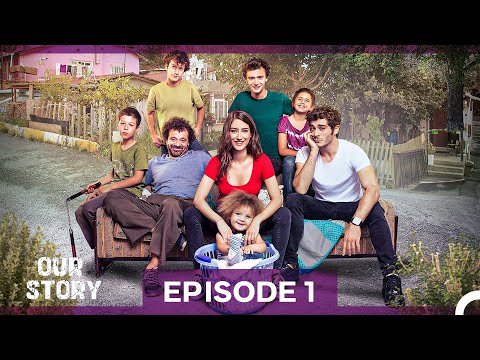 Our Story Episode 1