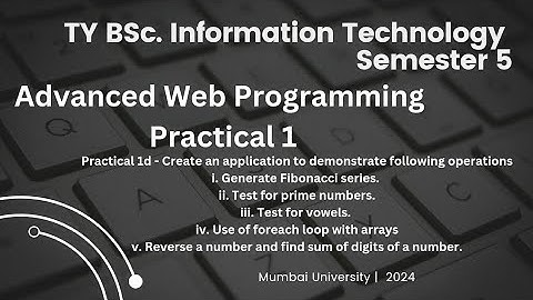 Advanced Web Programming Practical 1 | Practical 1d | Semester 5 | TYBSc.IT | 2024