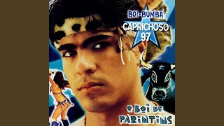 Video thumbnail of "Boi Bumbá Caprichoso - Emoção Infinita"