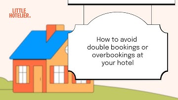 How to avoid double bookings or overbookings at your hotel