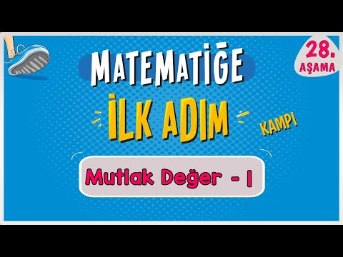 Mutlak Değer 1 |  MATEMATİĞE İLK ADIM KAMPI | 28.Aşama | #ilkadım | Rehber Matematik