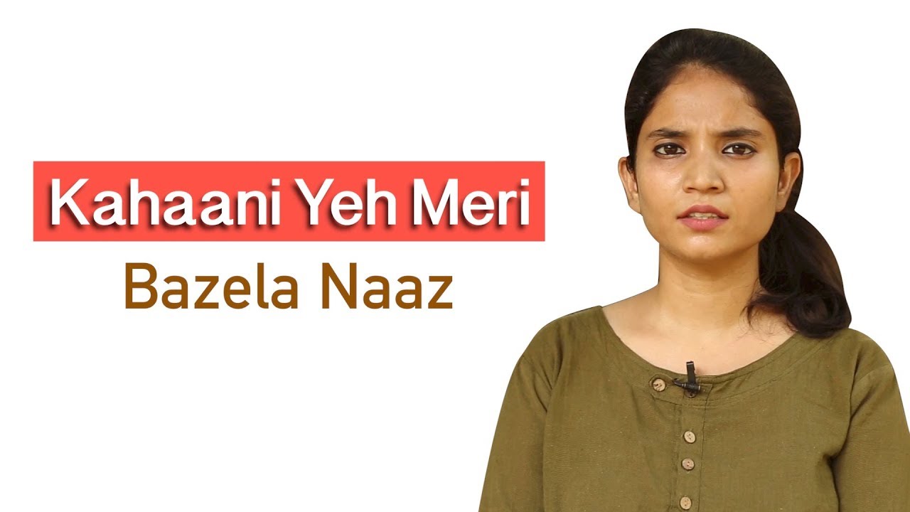 Kahaani Yeh Meri - Bazela Naaz