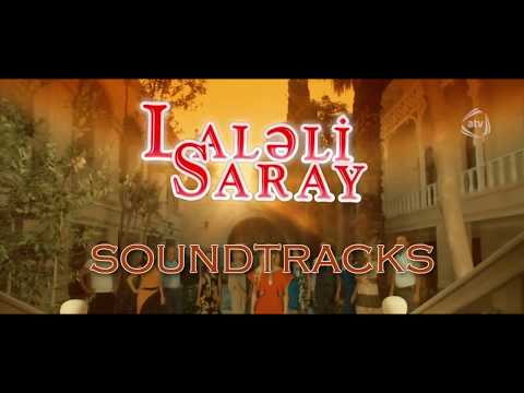 İslam Şirvani — Laləli Saray (Rəsmi Film Musiqiləri)