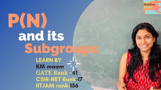 Power set of Natural Number and Its Subgroups | Group Theory| IITM JAM | CSIR-NET|GATE