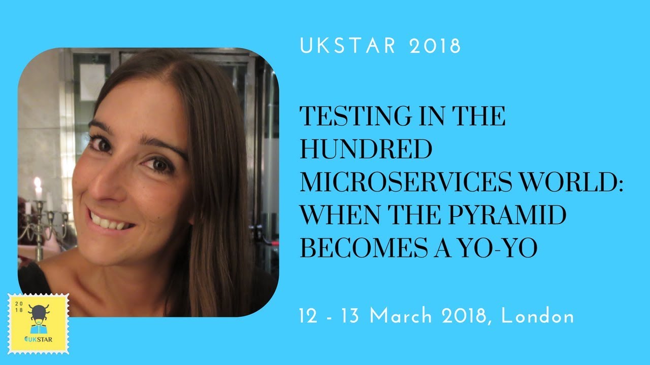 Isabel Vilacides at UKSTAR 2018 | Testing in the Hundred Microservices World
