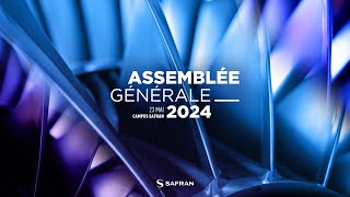 SAFRAN - Assemblée générale 2024 - REPLAY