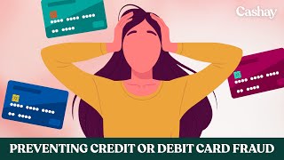 How to prevent credit or debit card fraud