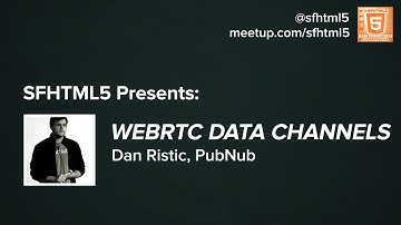 WebRTC Data Channels