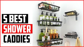 Top 5 Best Shower Caddies of 2023