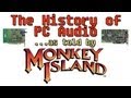Lgr  evolution of pc audio  as told by secret of monkey island