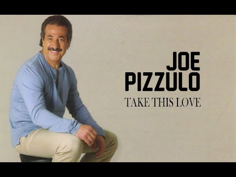 Joe Pizzulo - Take This Love - YouTube