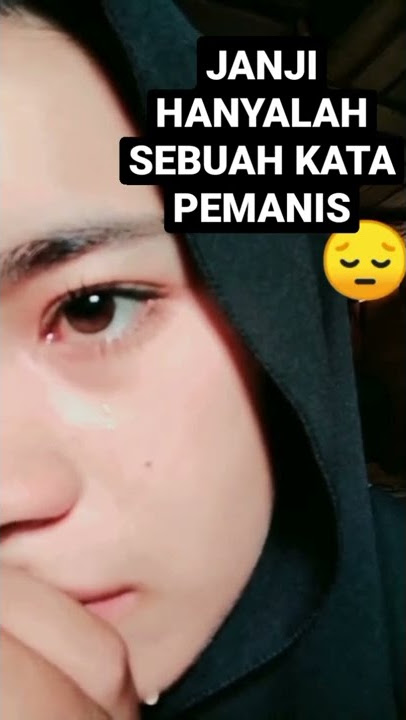 Danny caknan - satru 2 (story WA sedih).    #dannycaknan  #happyasmara #storywa #galaubrutal