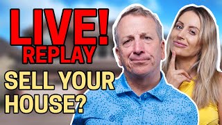 Should I sell my house before the market crashes? Livestream Replay!