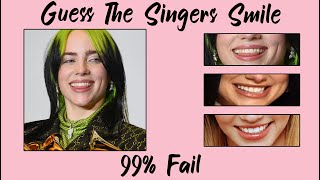Guess The Singers By Their Smile, 99% Fail