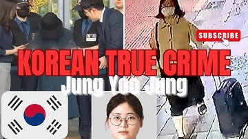 Korean True Crime Obsession Turns Deadly: The Chilling Case of Jung Yoo-Jung