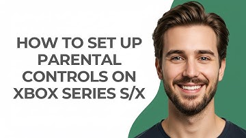 How To Set Up Parental Controls On Xbox Series S/X - GUIDE!