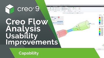 Top Creo Flow Analysis Usability Improvements | Creo 9