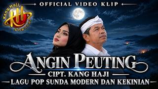 ANGIN PEUTING | Kancana Sundawati ❤️ KDM Bapa Aing 🎸 Lagu Pop Sunda Modern 🎶 Cipt. Kang Haji