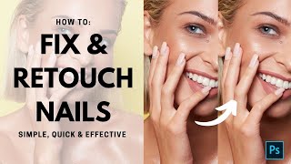 Simple, quick and effective NAILS RETOUCH in Photoshop // High end beauty retouching tutorial