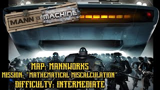 TF2: MvM - Mannworks (Mathematical Miscalculation)
Map: Mannworks
Mission: Mathematical Miscalculation
Difficulty: Intermediate
This mission was part of the Operation: Magnetic Mayhem Community Tour.
If you enjoyed this video, be sure to like this video, leave a comment, and hit that subscribe button!
This is a gameplay video showing off the Mann vs. Machine mode of the game Team Fortress 2. In this mode, you and 5 other players must work together to prevent hoards of murderous robots from dropping a bomb into a hatch at the end of your base. Along the way, you must collect money that you can use to purchase upgrades in order to make yourself stronger.
#MannVsMachine #MvM #MagneticMayhem TF2: MvM - Mannworks (Mathematical Miscalculation)