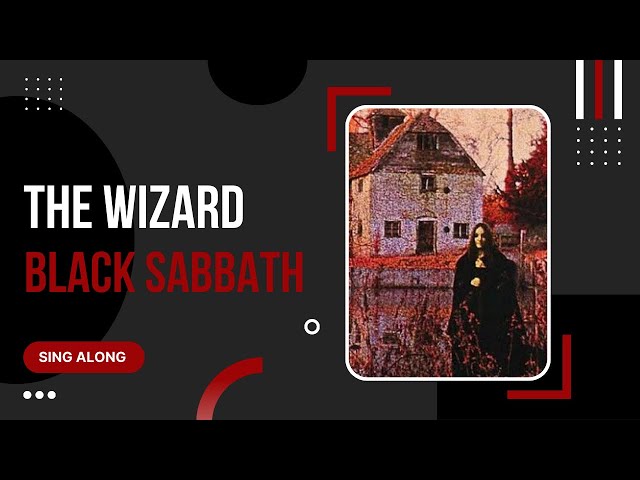 Black Sabbath - The Wizard (Lyrics) 